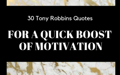 30 Tony Robbins Quotes For A Quick Boost of Motivation